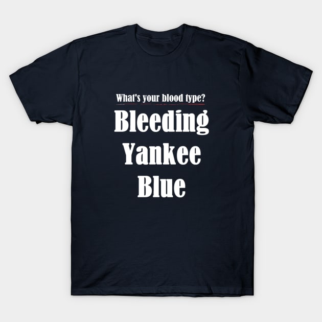 BYB What's your blood type? distressed red line Design T-Shirt by Bleeding Yankee Blue